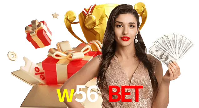 Jogue com dealers reais no w56 bet!